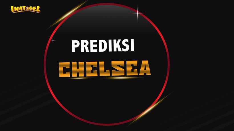 Prediksi Chelsea Jitu